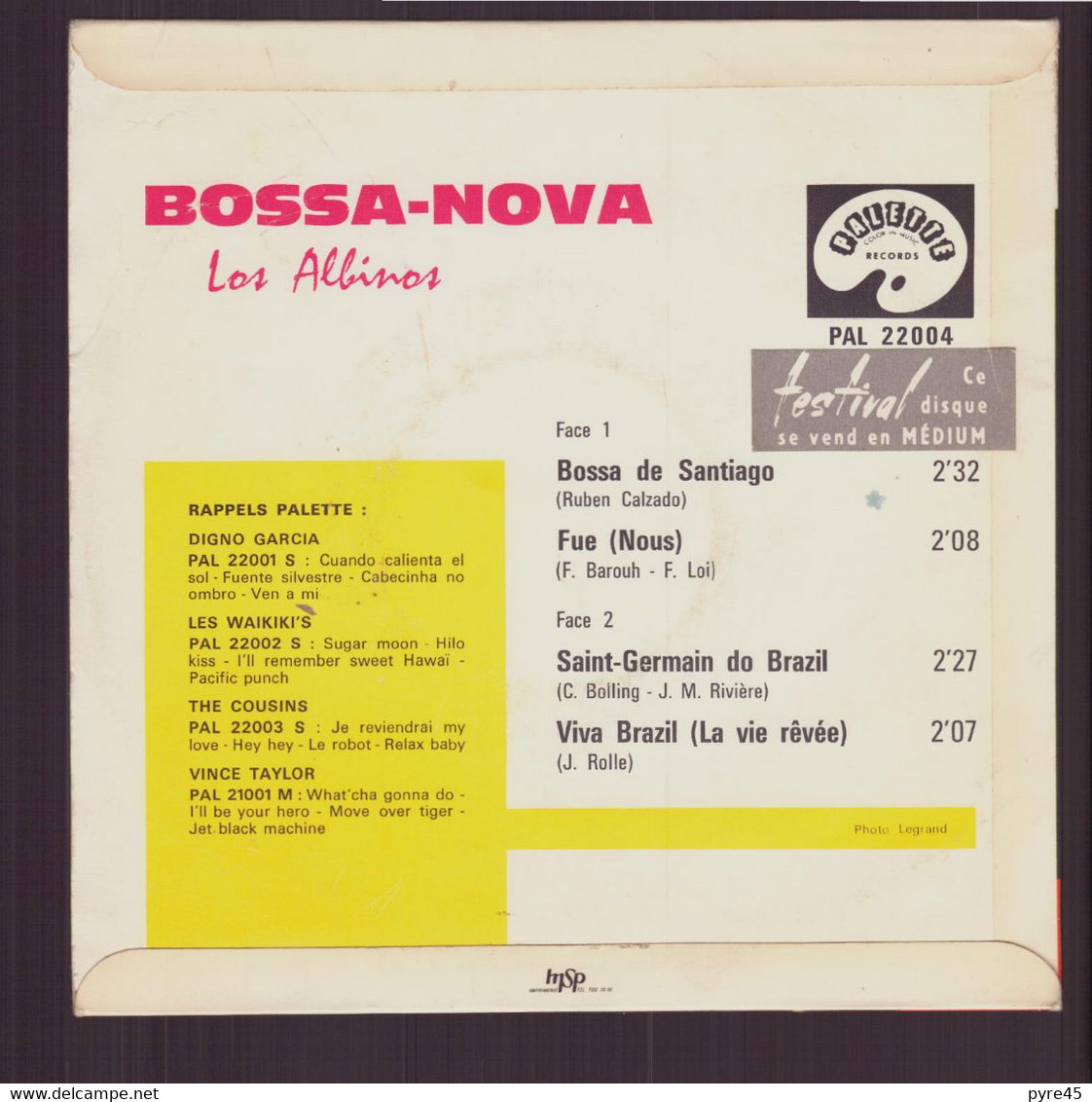 45 T Los Albinos " Bossa De Santiago + Fue + Saint-Germain Do Brazil + Viva Brazil " - World Music