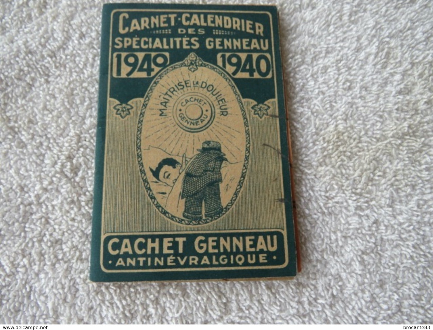 Carnet Calendrier Des Spécialités Genneau 1940 - Grand Format : 1921-40