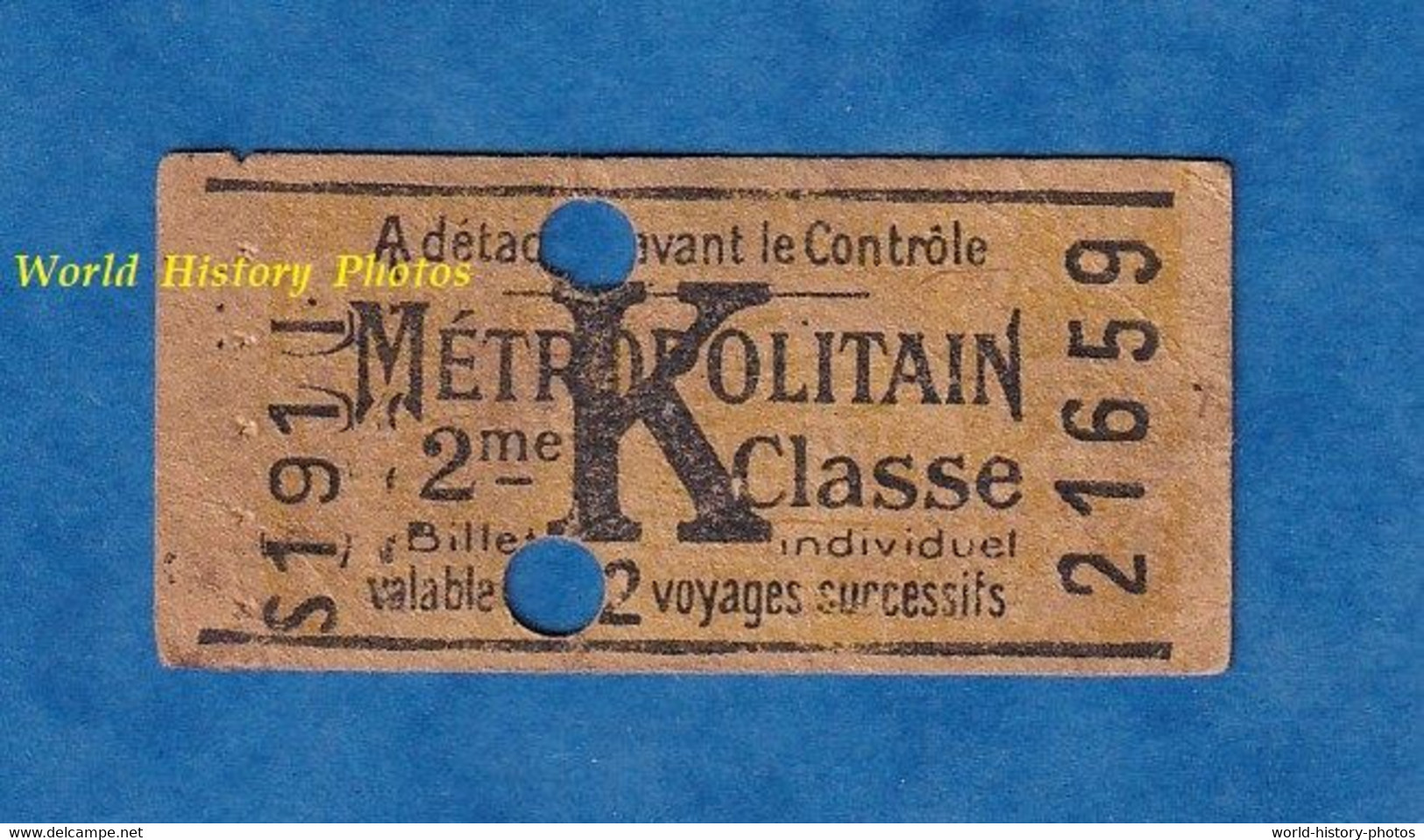 Ticket Ancien De Métro - S 191 I - 2ème Classe - K - Métropolitain - Valable Pour 2 Voyages Succéssifs - 21659 - Paris - Non Classés