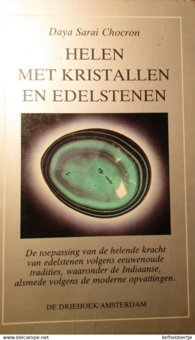 Helen Met Kristallen En Edelstenen - Helende Kracht Van Edelstenen Volgens Eeuwenoude Tradities, Waaronder De Indiaanse - Altri & Non Classificati