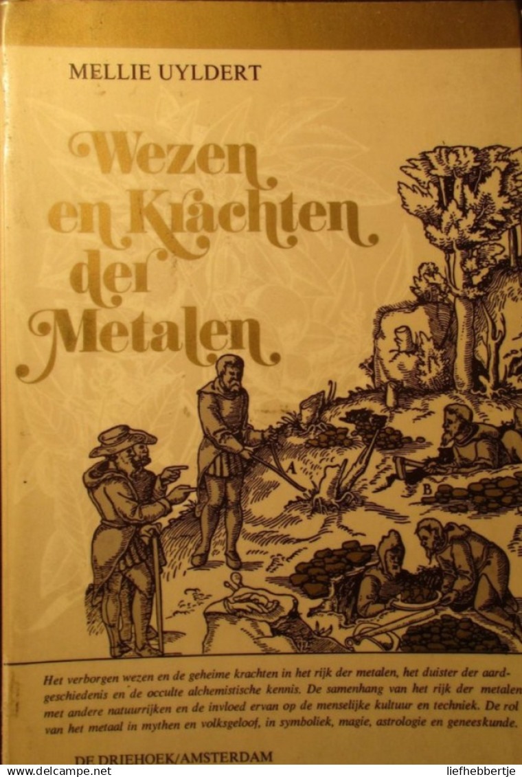 Wezen En Krachten Der Metalen - Door M:. Uyldert - Na 1973 - Stralingen Stralen Magnetisme - Andere & Zonder Classificatie