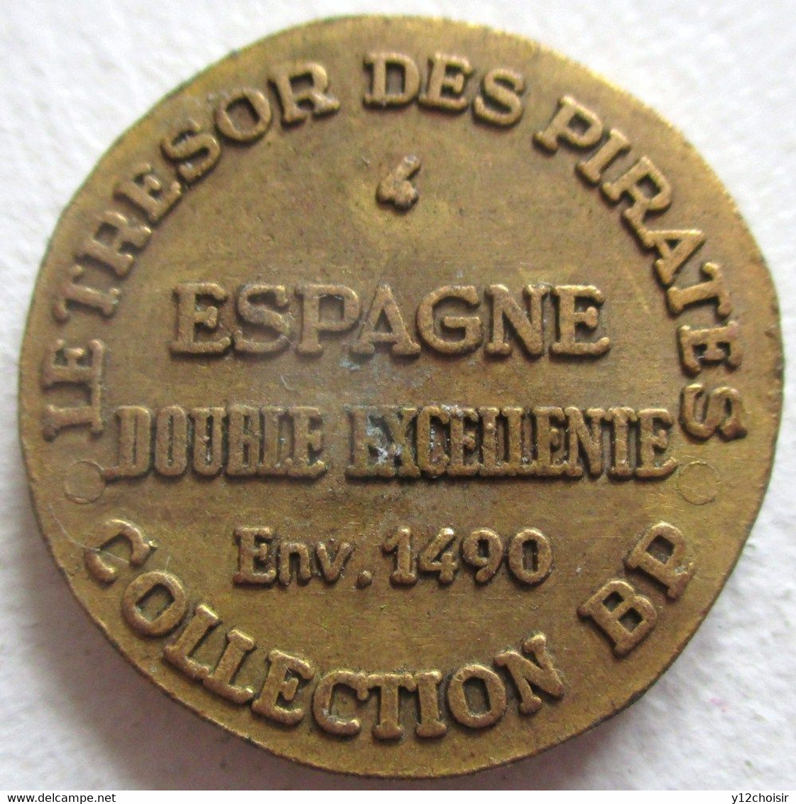 PIECE METAL DOUBLE EXCELLENTE ENV. 1490 ESPAGNE  LE TRESOR DES PIRATES COLLECTION BP - Specimen