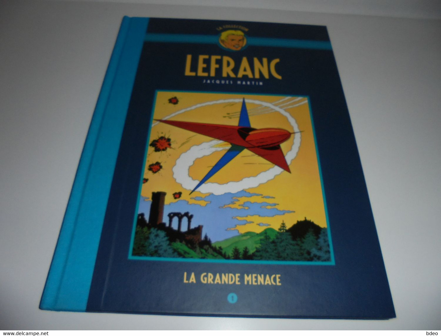 LA COLLECTION LEFRANC TOME 1/ TBE/ LA GRANDE MENACE - Lefranc