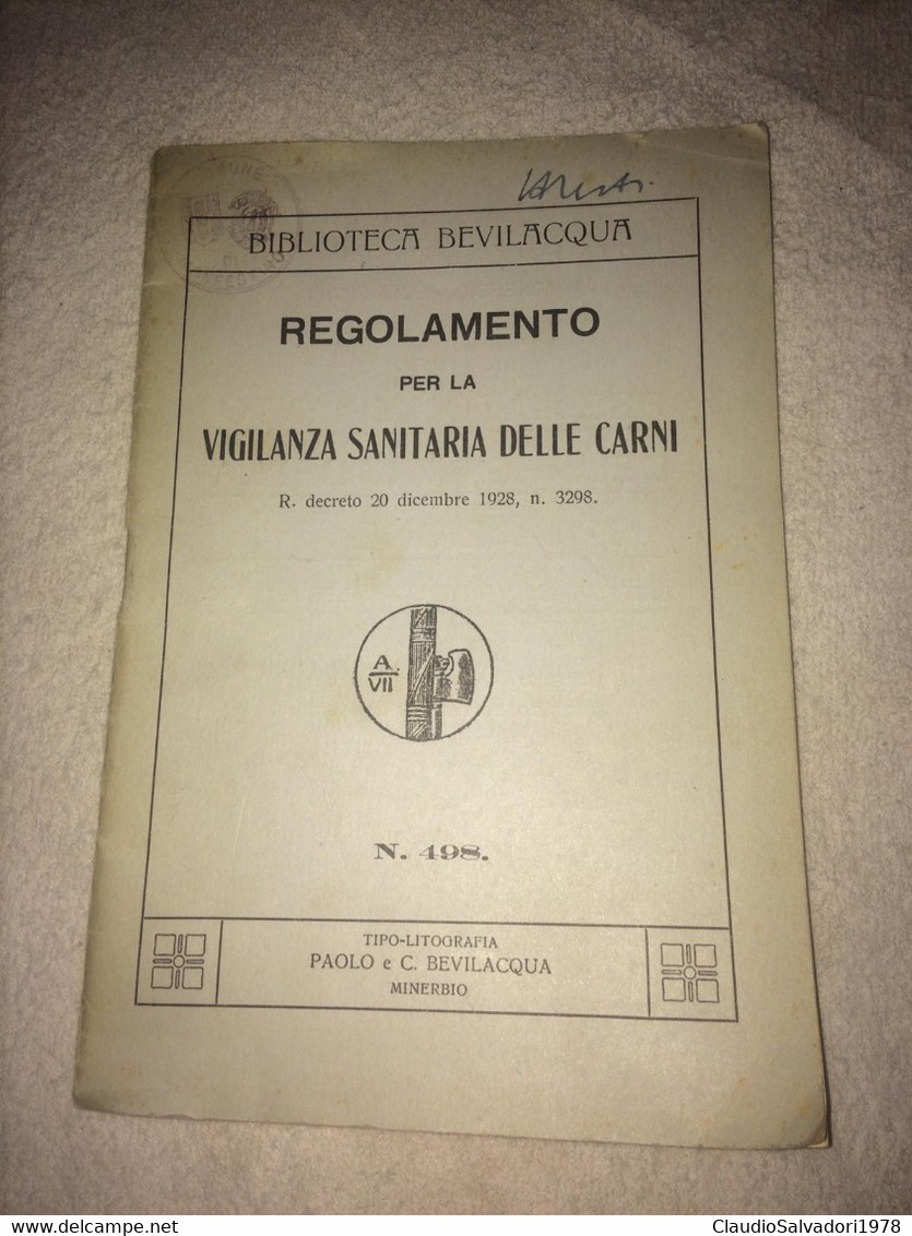 REGOLAMENTO SULLA VIGILANZA SANITARIA DELLE CARNI Decreto 20 Dicembre 1928 N 3298 - Libri Antichi