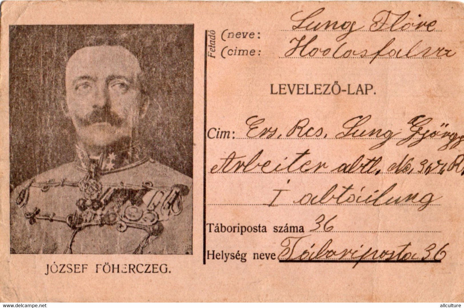 A1071- LEVELEZO-LAP TABORI POSTAI FROM 1916  JOZSEF FOHERCZEG HABSBURG JOZSEF MAGYAR KORMANYZO 1WW - WO1