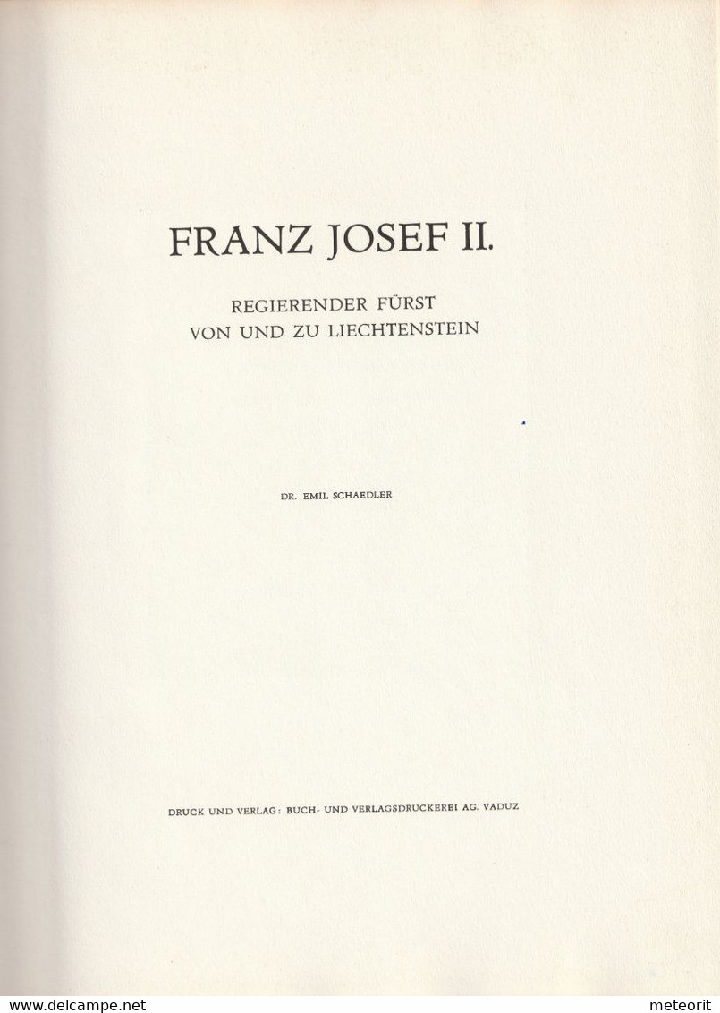 Dr. Emil Schaedler "Franz Josef II. Regierender Fürst Zu Liechtenstei" 71 Seiten Text Und Fotos, Beilage Stammbaum, - Non Classés