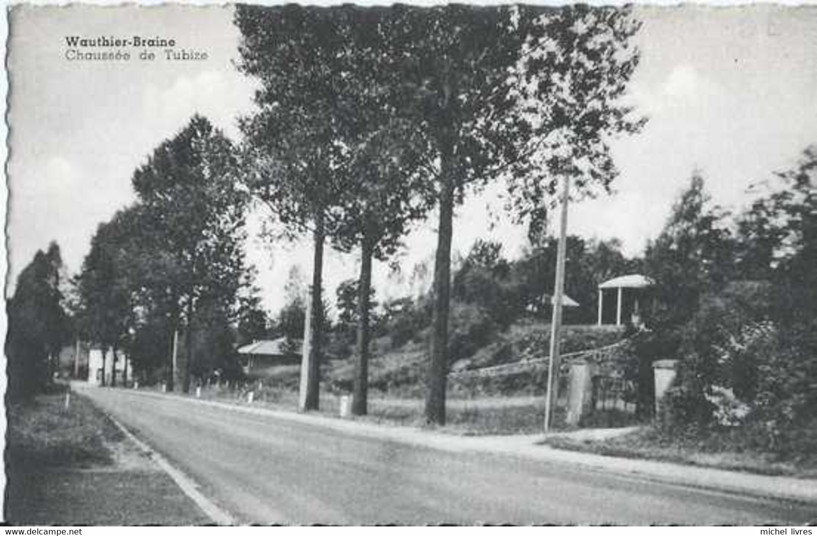 Wauthier-Braine - Chaussée De Tubize - Pas Circulé - TBE - Braine-le-Chateau - Kasteelbrakel