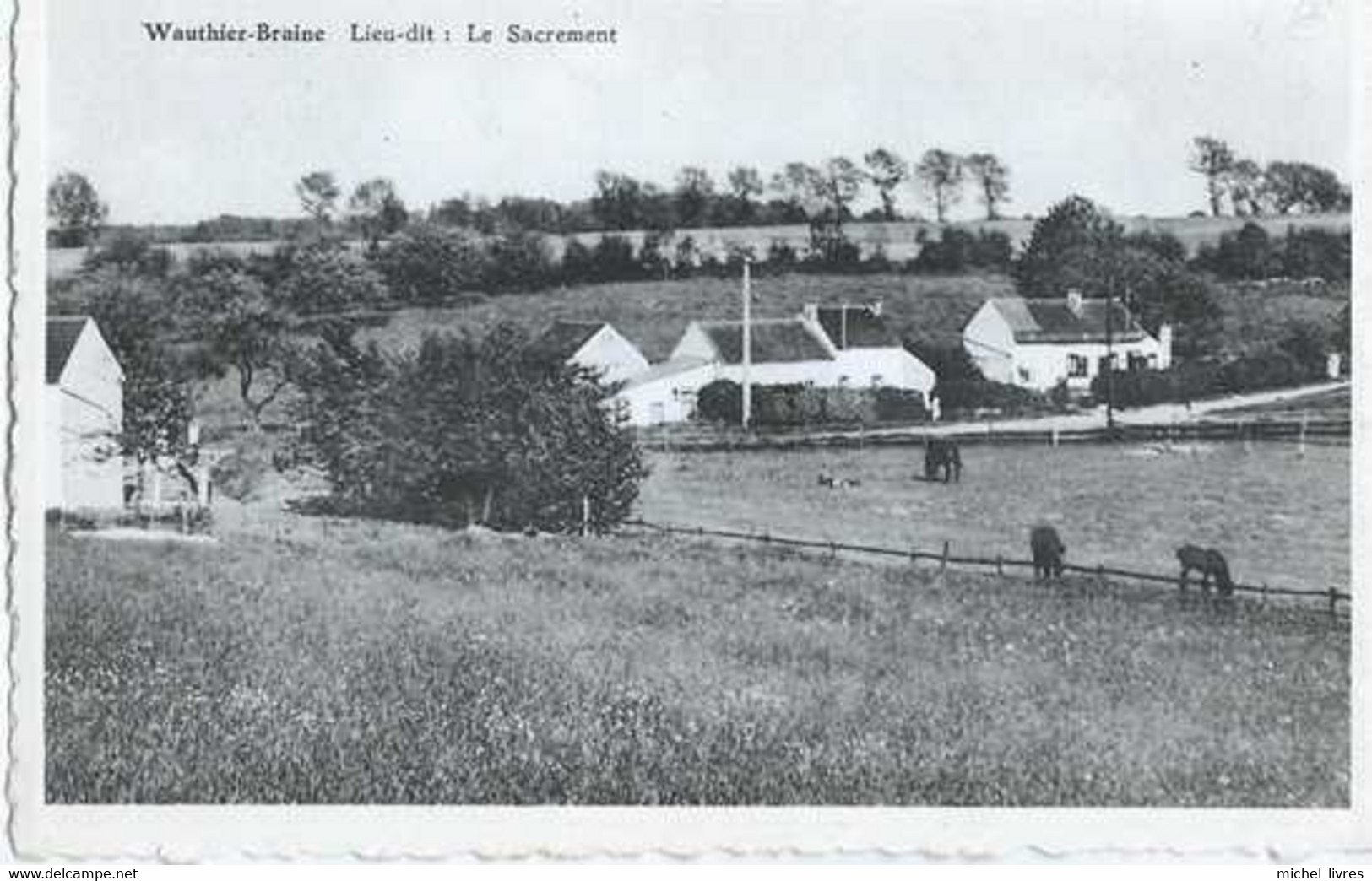 Wauthier-Braine - Lieu-dit Le Sacrement - Pas Circulé - TBE - Braine-le-Chateau - Kasteelbrakel