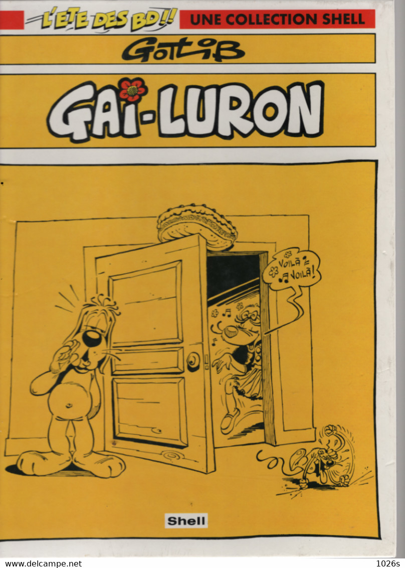 B.D.GAI LURON  EN ECRASE MECHAMMENT . E.O.1994    POUR SHELL - Gai-Luron