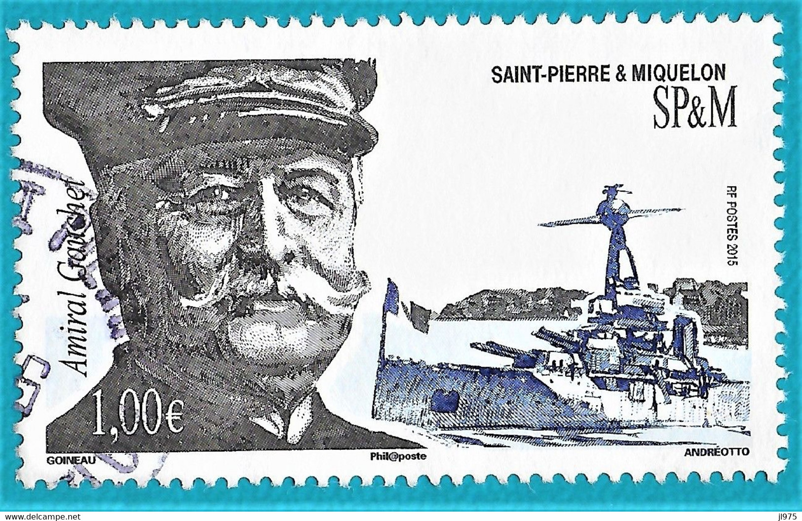 St.Pierre Et Miquelon  2015 Oblitéré  YT 1146  " AMIRAL GAUCHET"   Cachet  St.Pierre 2016 - Used Stamps