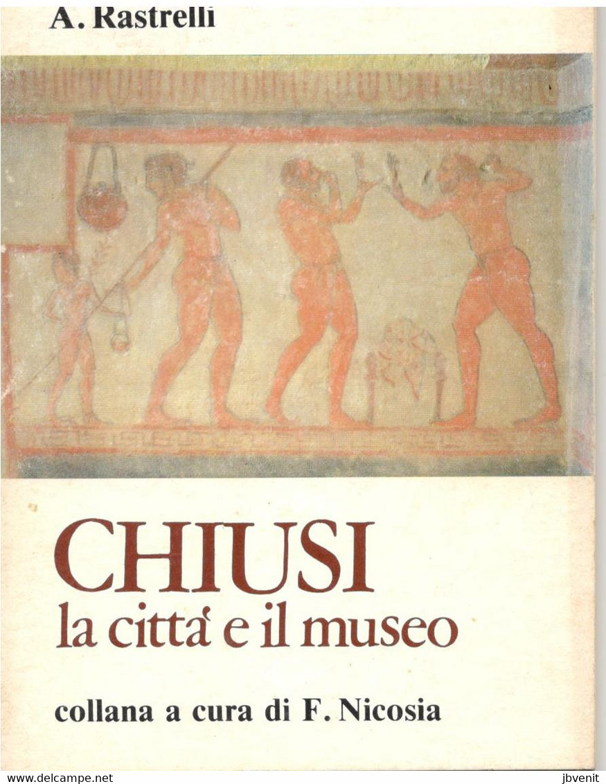 CHIUSI (SIENA) - GUIDA La Città E Il Museo Di A. Rastrelli - Sport
