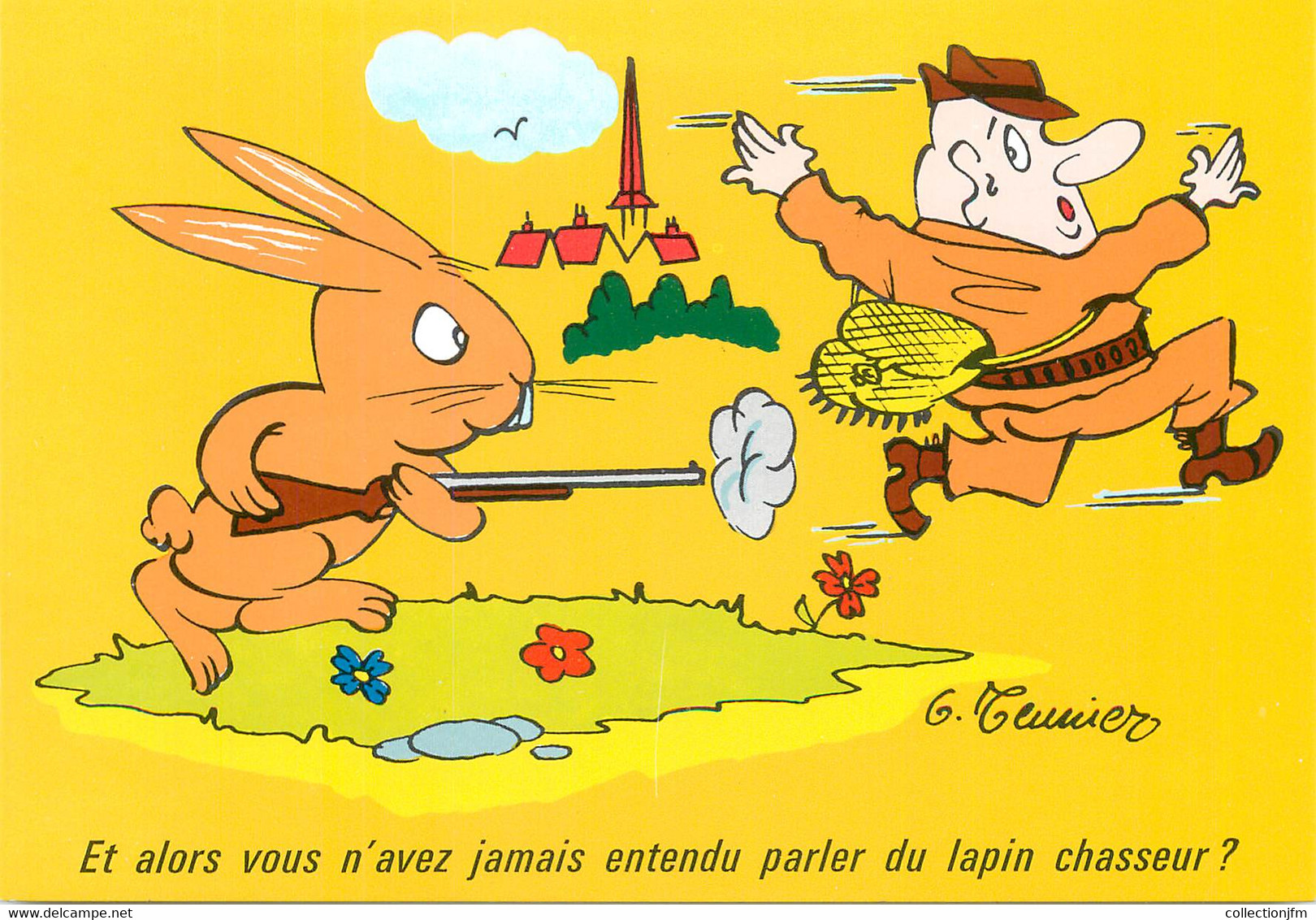 CPSM    ILLUSTRATEUR MEUNIER  "  Et Alors Vous N'avez Jamais Entendu Parler Du Lapin Chasseur" - Meunier, G.