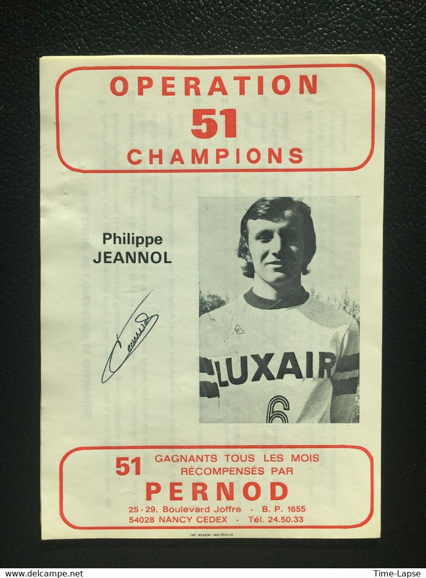 Publicité PERNOD / FOOTBALL NANCY - Opération 51 Champions - Autographes Philippe Jeannol - AS NANCY Lorraine - Authographs