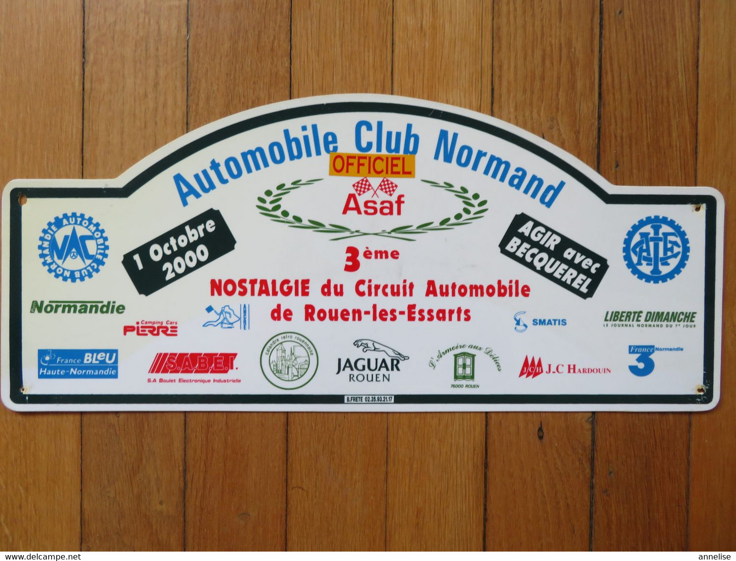 Plaque De Rallye Automobile 1 Octobre 2000 "Officiel" 3è Nostalgie Circuit 76 Rouen-les-Essarts Automobile Club Normand - Plaques De Rallye
