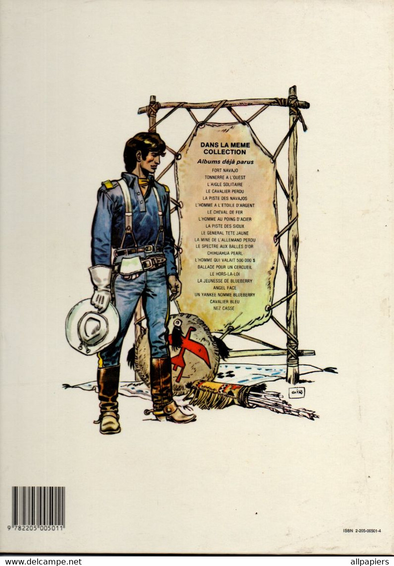 Fort Navajo Une Aventure Du Lieutenant Blueberry L'homme Au Poing D'acier De Charlier Et Giraud - éditions Dargaud 1990 - Blueberry