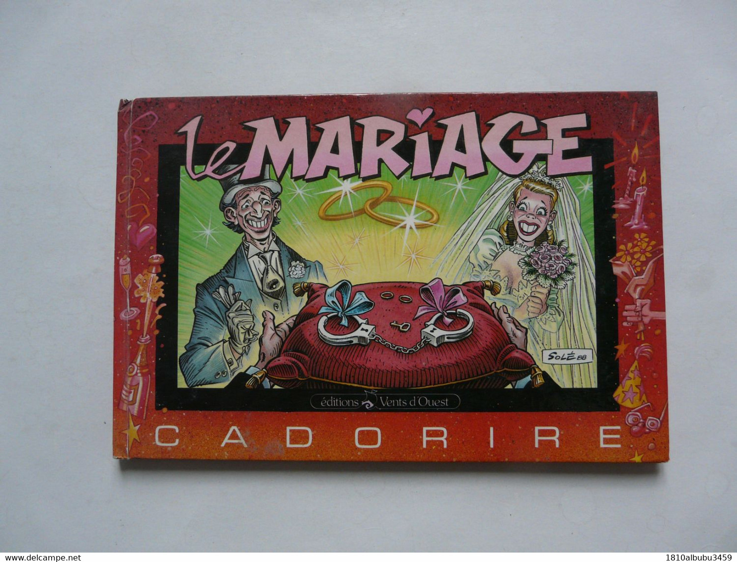 LE MARIAGE - CADORIRE : Conception & Textes Jacky GOUPIL 1988 - Audio-Visual