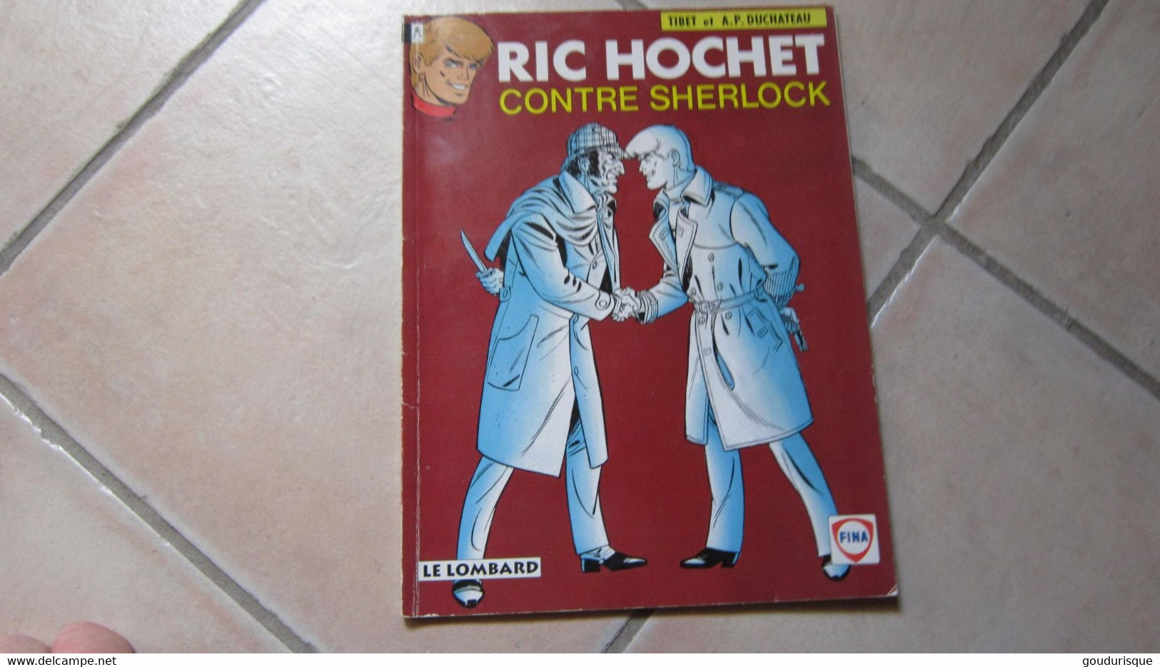 RIC HOCHET N°44 RIC HOCHET CONTRE SHERLOCK ALBUM SOUPLE FINA    TIBET DUCHATEAU - Ric Hochet