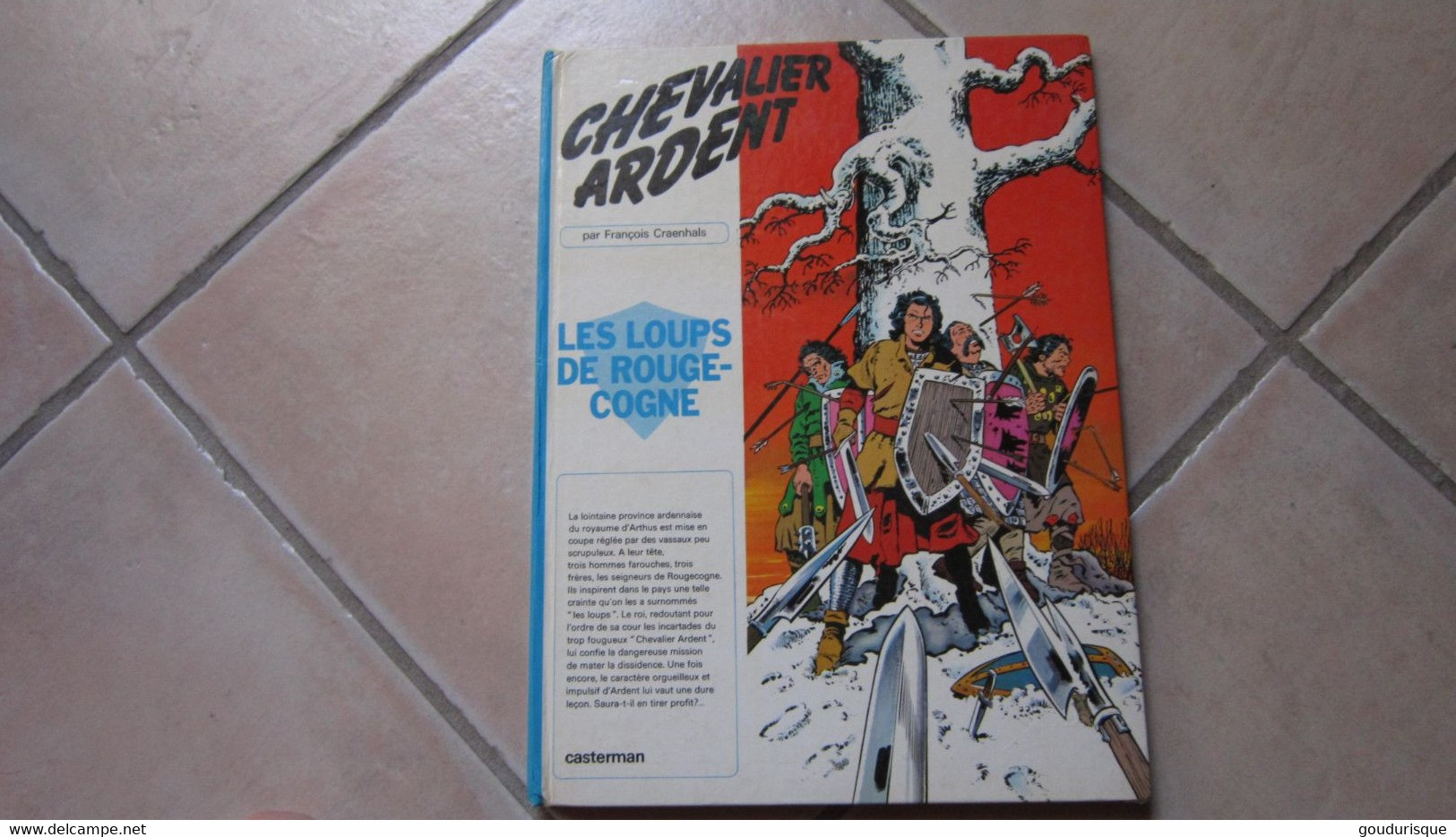 CHEVALIER ARDENT T2 LES LOUPS DE ROUGE-COGNE  CRAENHALS  CASTERMAN - Chevalier Ardent