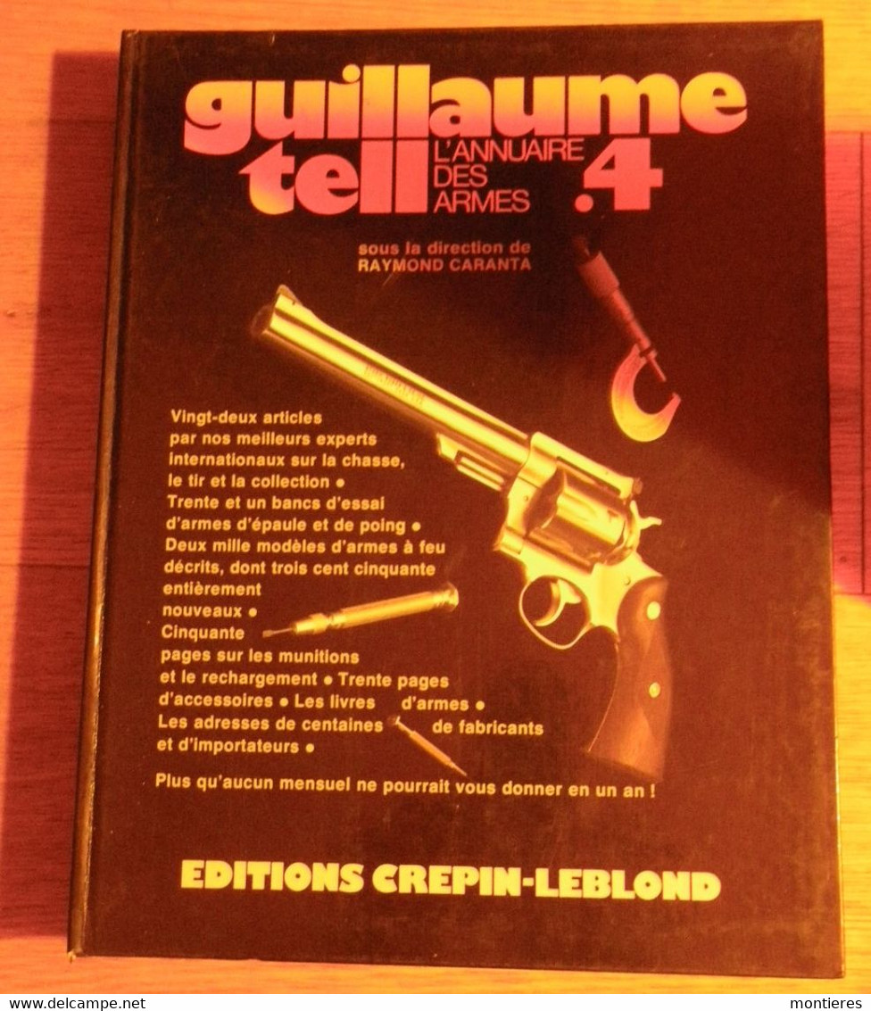 Catalogue ARMES GUILLAUME TELL 4 éd° Crépin-Leblond Fusil Carabines Munitions Armuriers ... Très Illustré - Sport En Toerisme