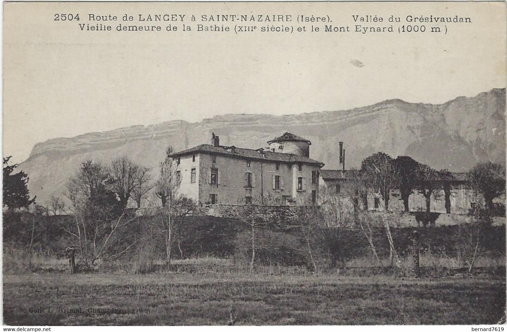 38  Bathie  - Vieille Demeure De La Bathie  Et Le Mont Eynard  - Vallee Du Gresivaudan   - Route Delancey  A Saint Naza - Barraux