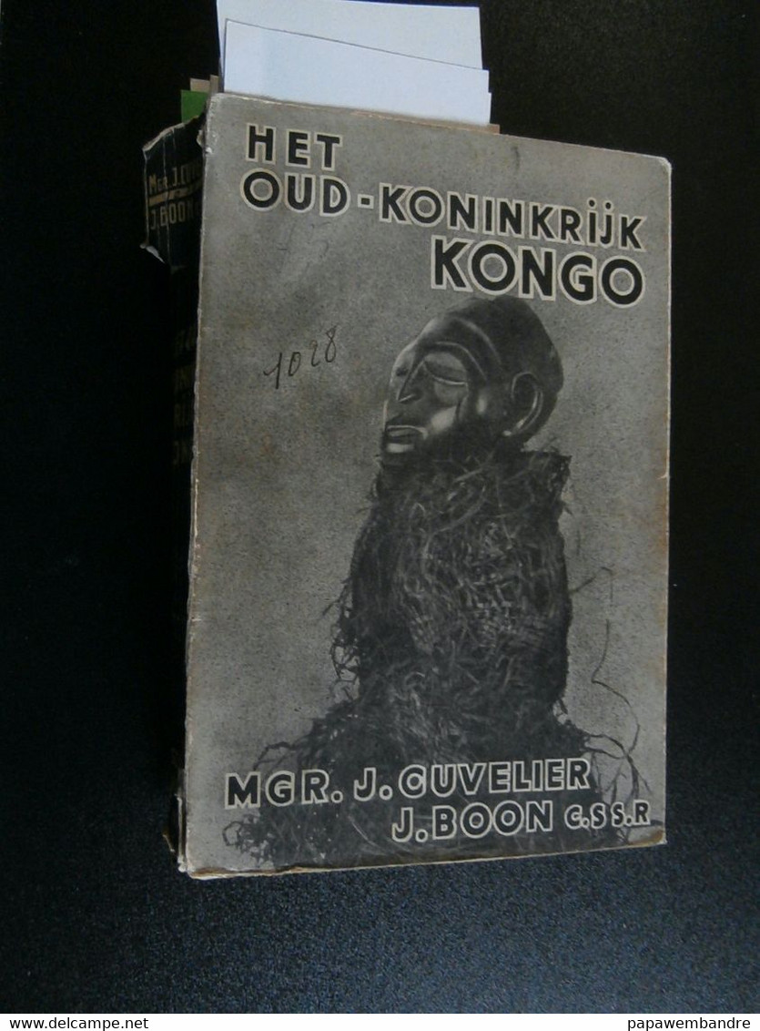 Het Oud-Koninkrijk Kongo (1941) J Cuvelier, J Boon  + 3 Kaarten + Illustraties - Antique