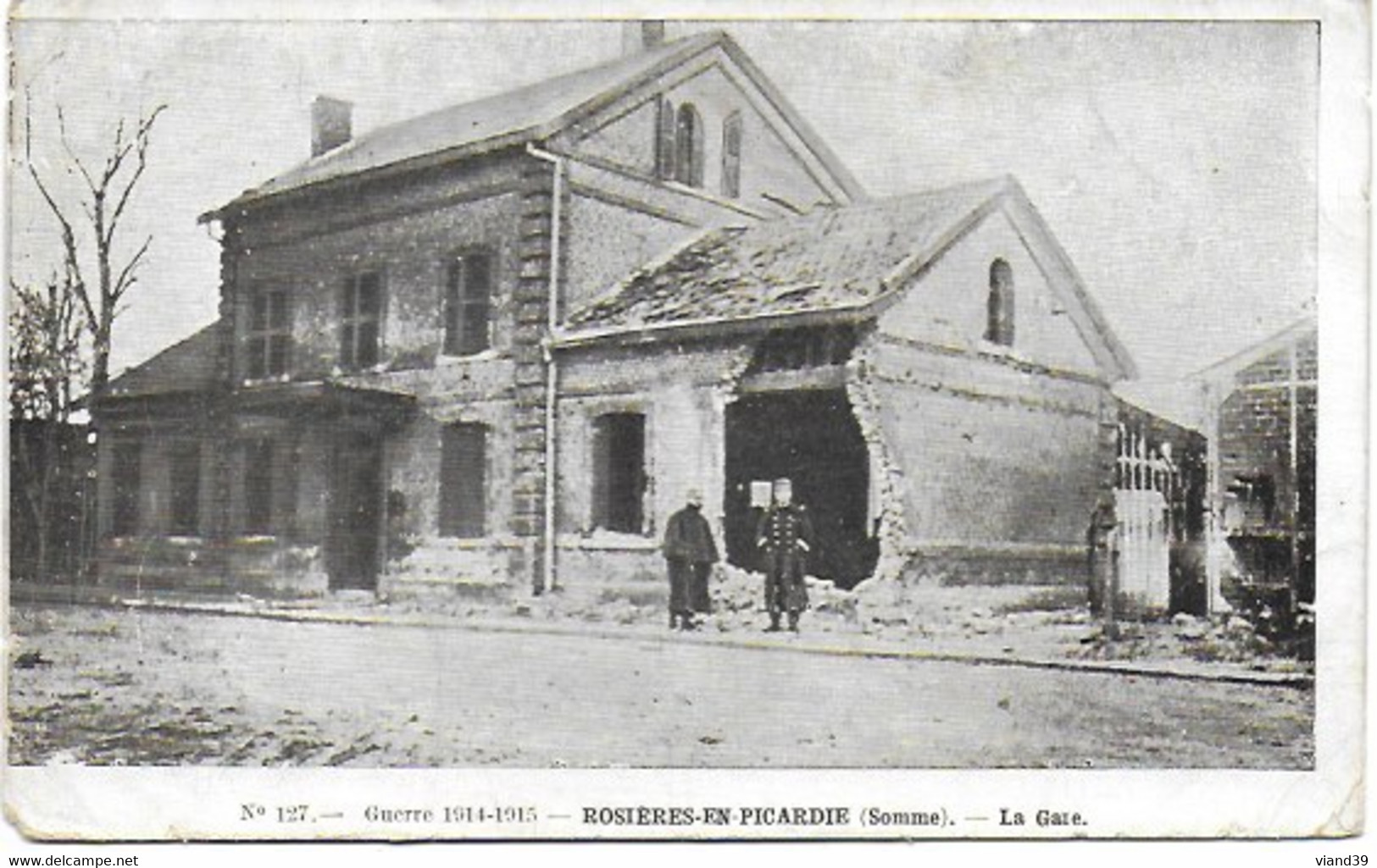 Rosières En Picardie - Guerre 1914 - 1915. : La Gare - Rosieres En Santerre