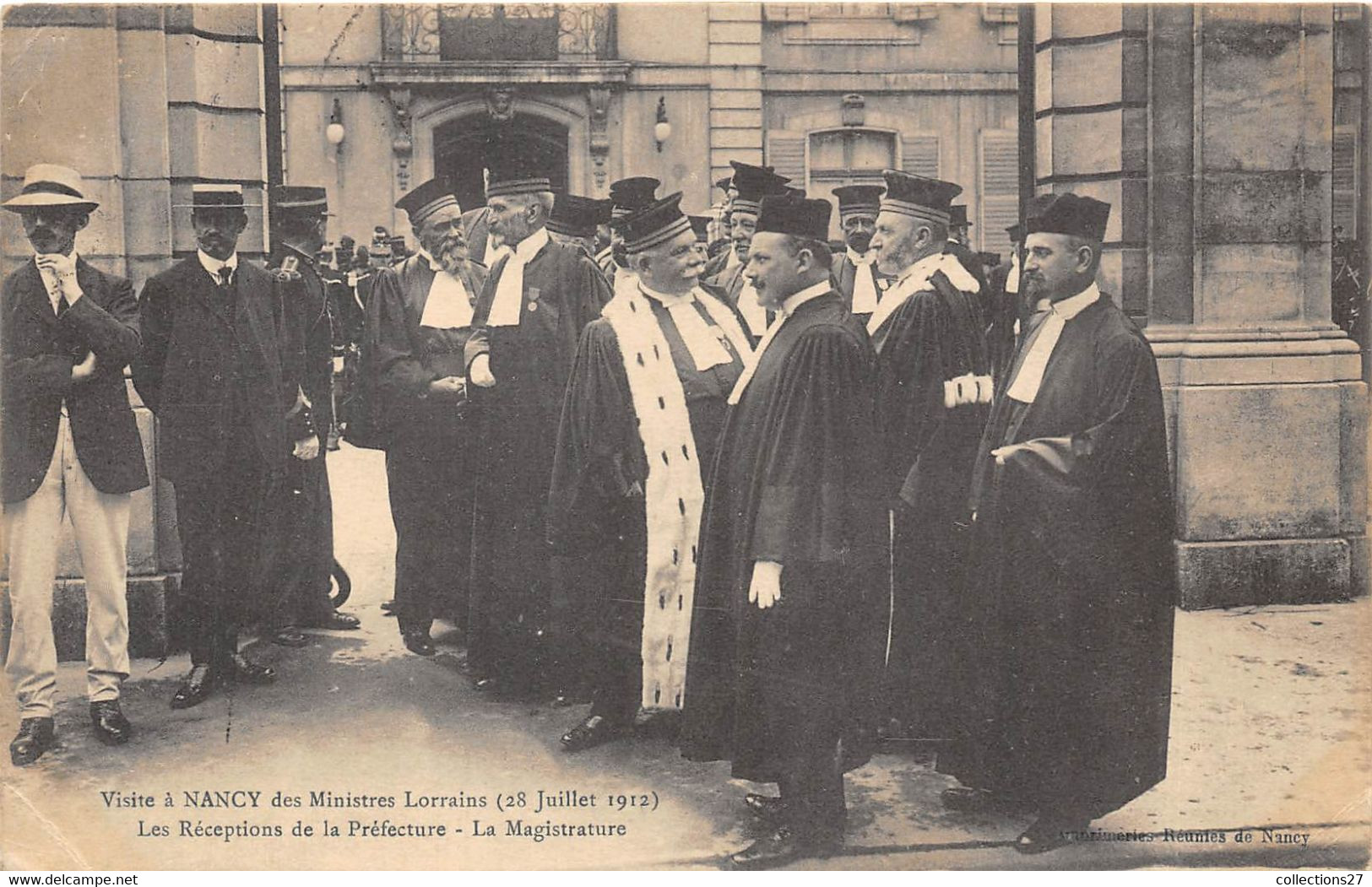 54-NANCY-VISITE  A NANCY DES MINISTRE LORRAINS 28 JUILLET 1912, LES RECEPTIONS DE LA PREFECTURE, LA MAGISTRATURE - Nancy