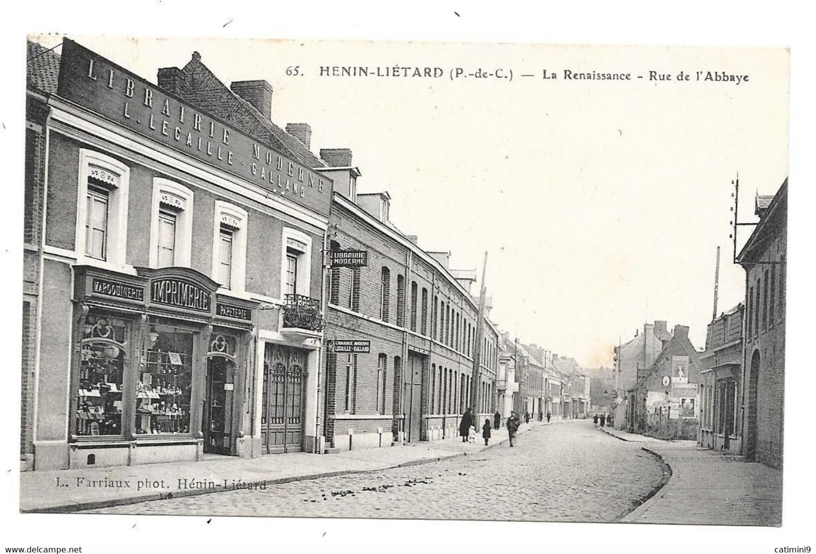 CPA 62 - HENIN LIETARD -  LA RENAISSANCE - RUE DE L'ABBAYE (IMPRIMERIE LECAILLE) - Henin-Beaumont