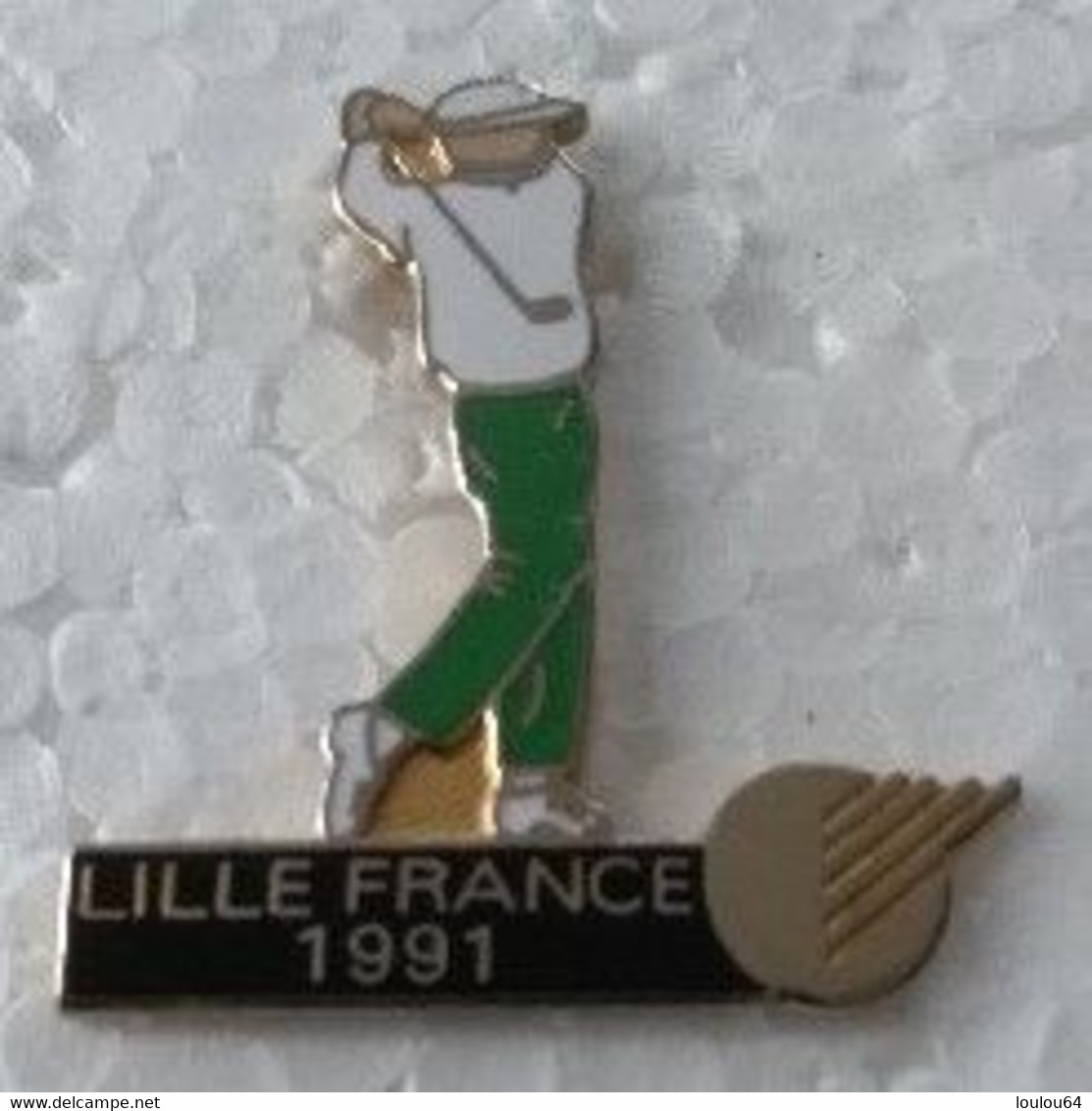 Pin's - Golf - LILLE FRANCE 1991 - Tournoi Corporate Games - - Golf