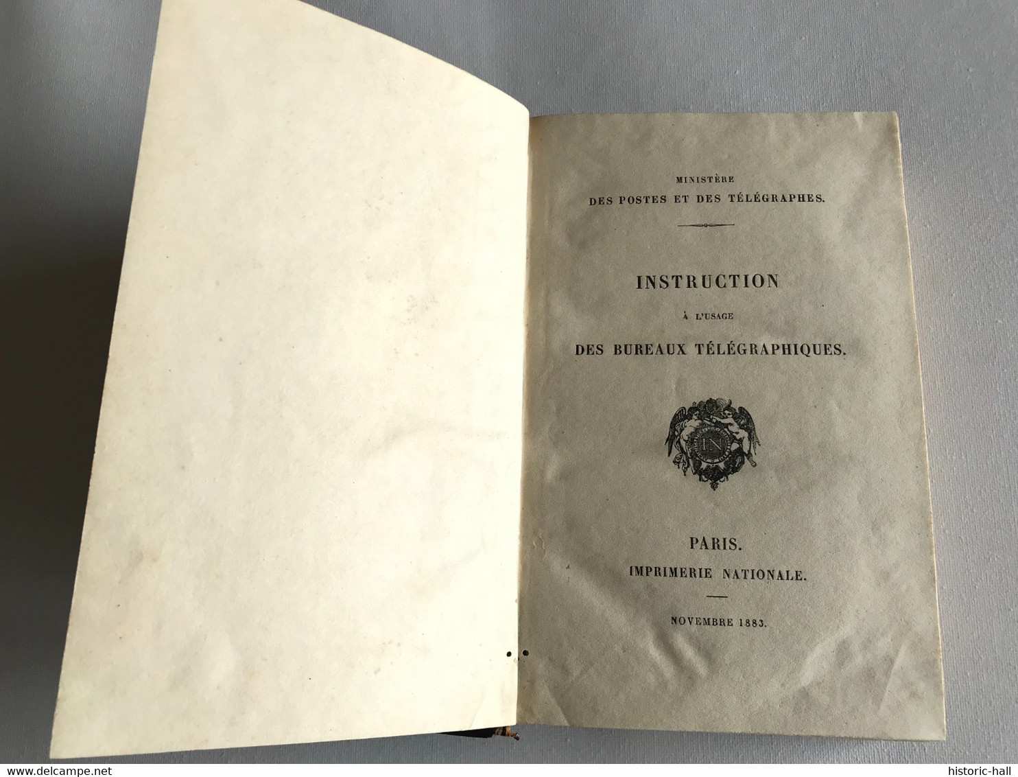 INSTRUCTION à L’usage Des BUREAUX TELEGRAPHIQUES - 1883 - Telefonbücher