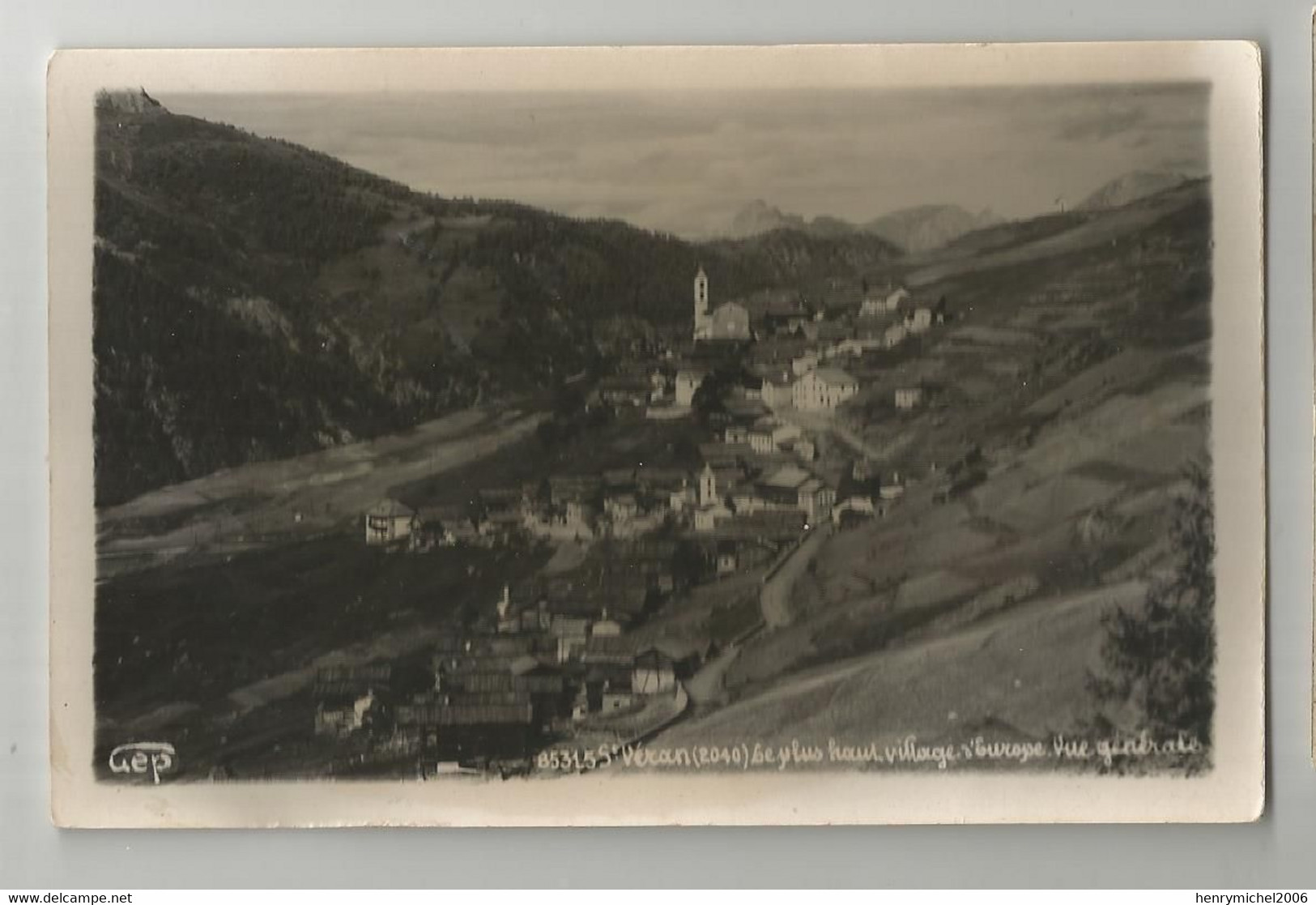 05 Hautes Alpes St Véran Vue Générale Gep 8531.5 - Sonstige & Ohne Zuordnung