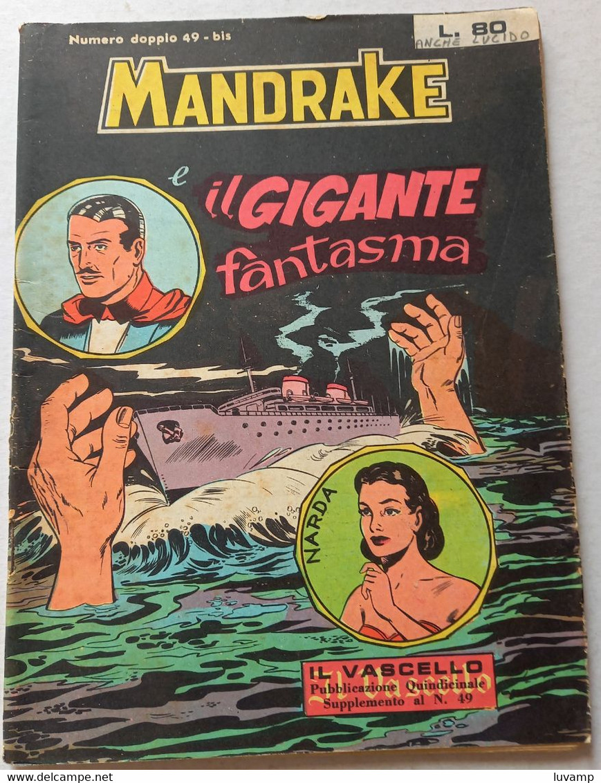 MANDRAKE  IL VASCELLO -FRATELLI SPADA N. 49 BIS  DEL   1963 (CART 58) - Premières éditions