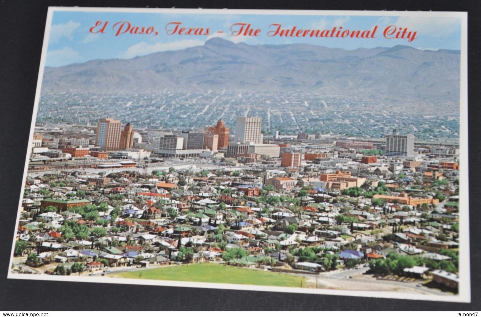 El Paso, Texas - The International City - Publisher Petley Southwest  -  # DT-89672-C - El Paso