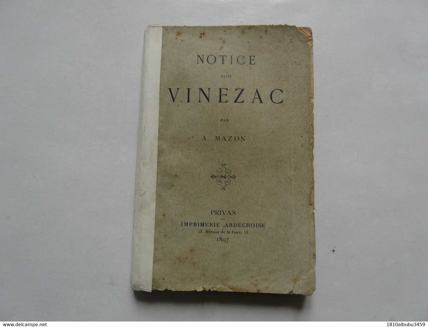 NOTICE SUR VINEZAC Par A. MAZON 1897 - Geschichte