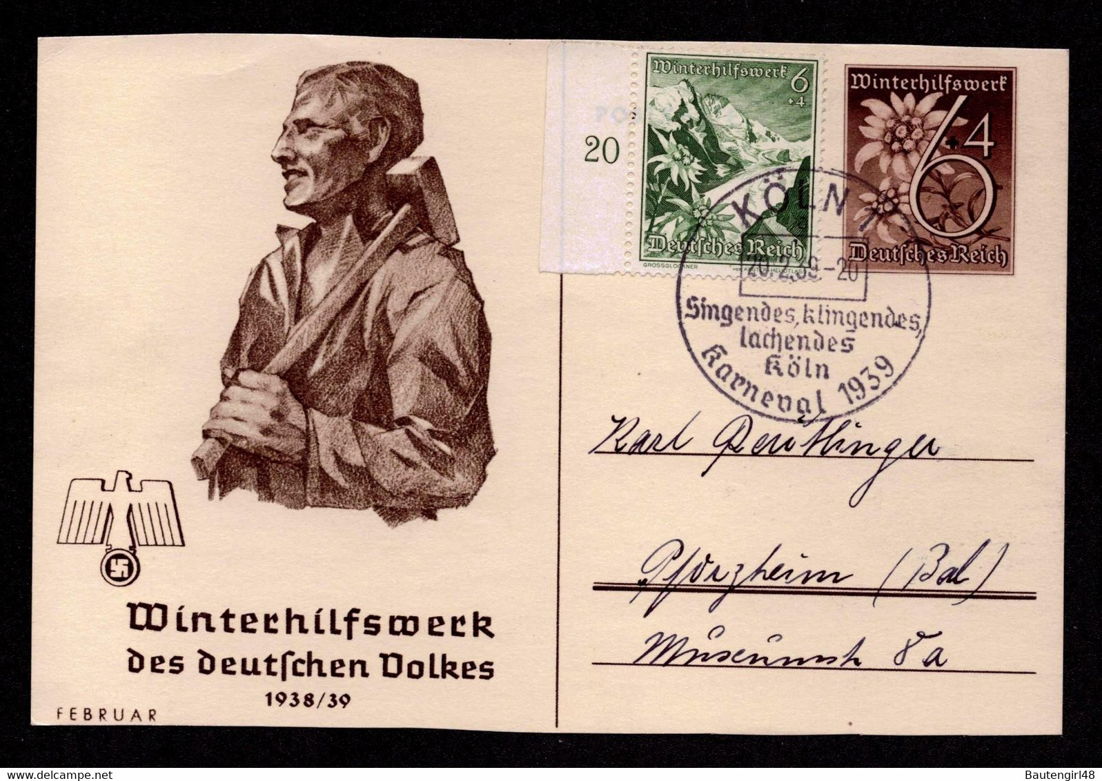 DR Sonder-Postkarte KÖLN - Pforzheim - 20.2.39 - P274-05 + Zusatz Mi.678 Singendes, Klingendes Lachendes Köln - Karneval - Covers & Documents
