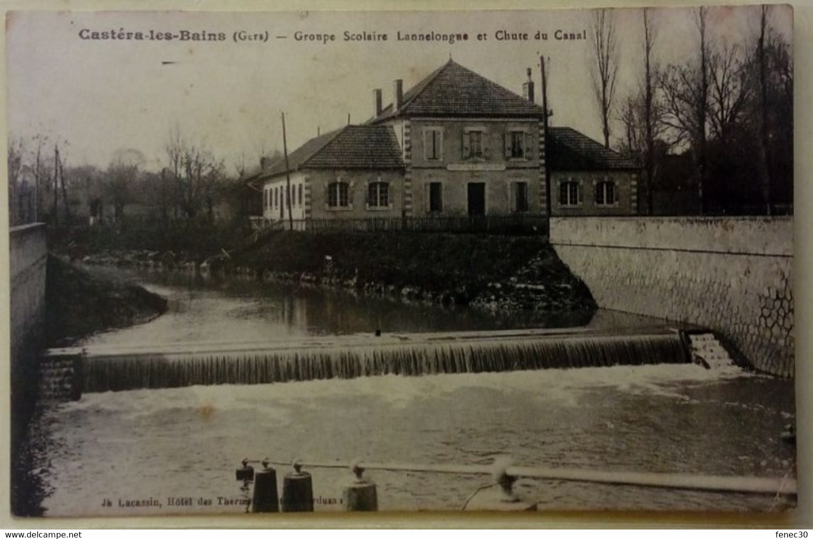 32 / Castera Les Bains (Gers) Groupe Scolaire Lannelongue Et Chute Du Canal - Castera