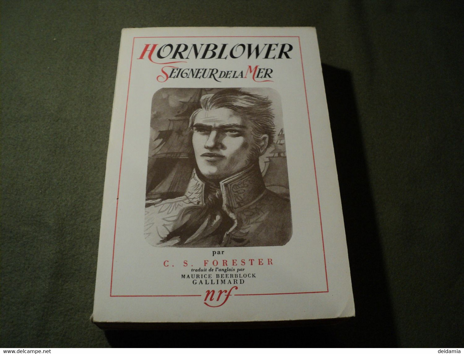 HORBLOWER SEIGNEUR DE LA MER. 1951. CS FORESTER. GALLIMARD NRF - Bateaux