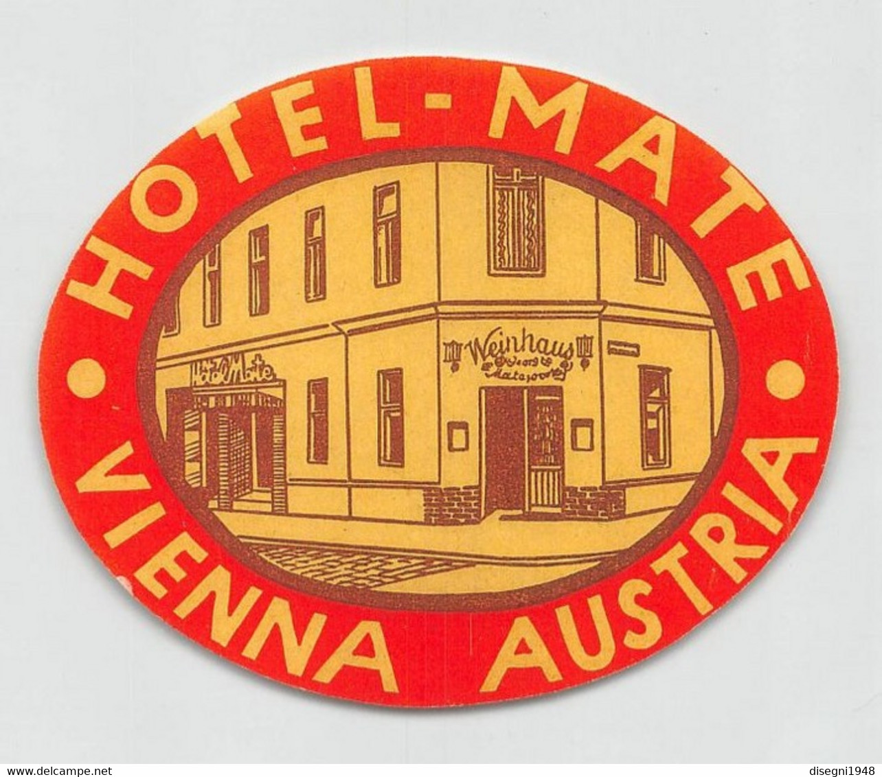 09454 "HOTEL MATE - VIENNA - AUSTRIA" ETICH. ORIG. HOTEL - Etiquettes D'hotels