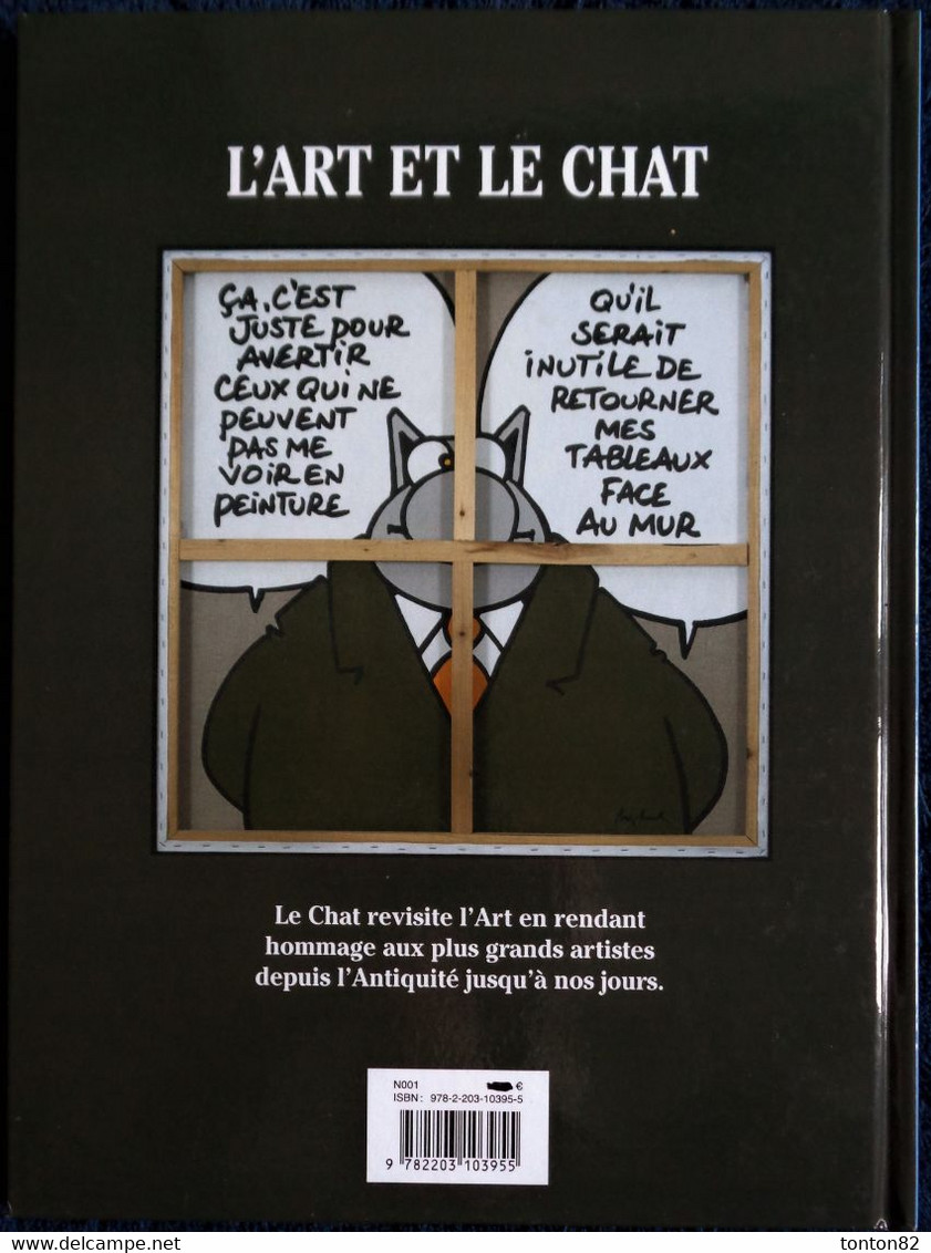 Philippe Geluck - L' ART ET LE  CHAT - Casterman - ( 2016 ) . - Geluck