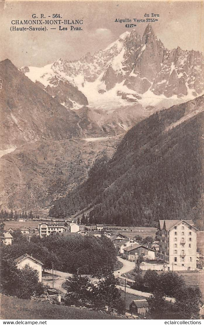 Chamonix         74          Village Et Le Mont-Blanc . Les Praz         N° 564   (voir Scan) - Chamonix-Mont-Blanc