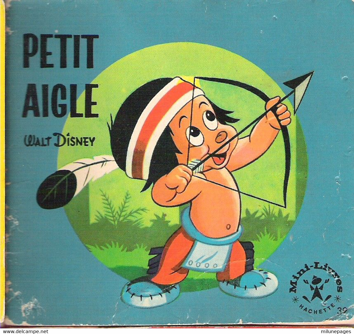 Mini-Livre Walt Disney Petit Aigle Indien Hachette 1964 N°32 - Disney