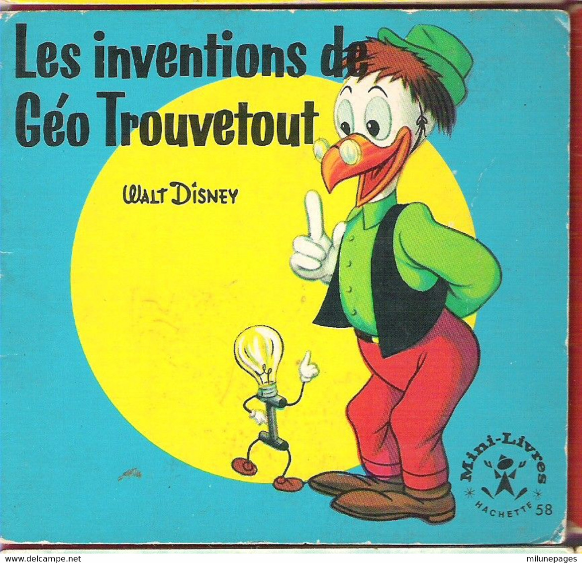 Mini-Livre Walt Disney Les Inventions De Géo Trouvetout Hachette 1965 N°58 - Disney