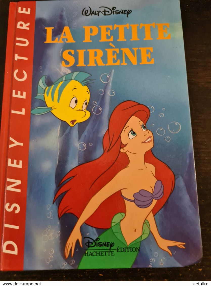 La Petite Sirene Walt Disney  +++TBE+++ LIVRAISON GRATUITE+++ - Hachette