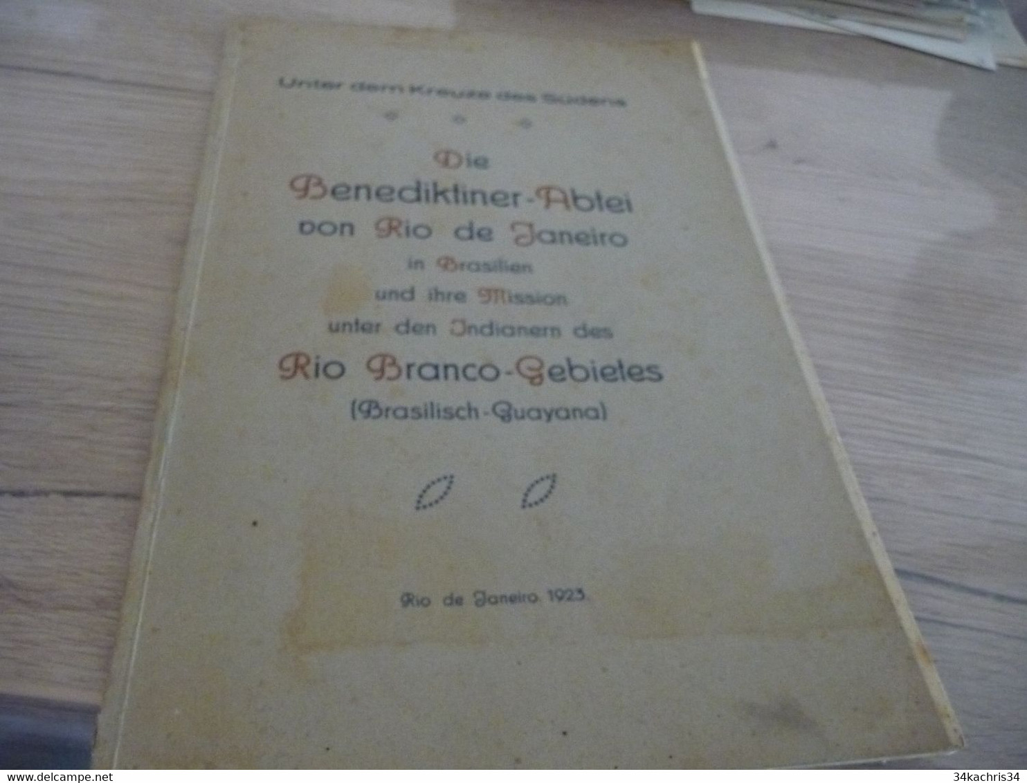 Plaquette 1923 Die Benediktiner Abtei Don Rio De Janeiro Indianern Rio Branco Gebietes Guyana - Other & Unclassified