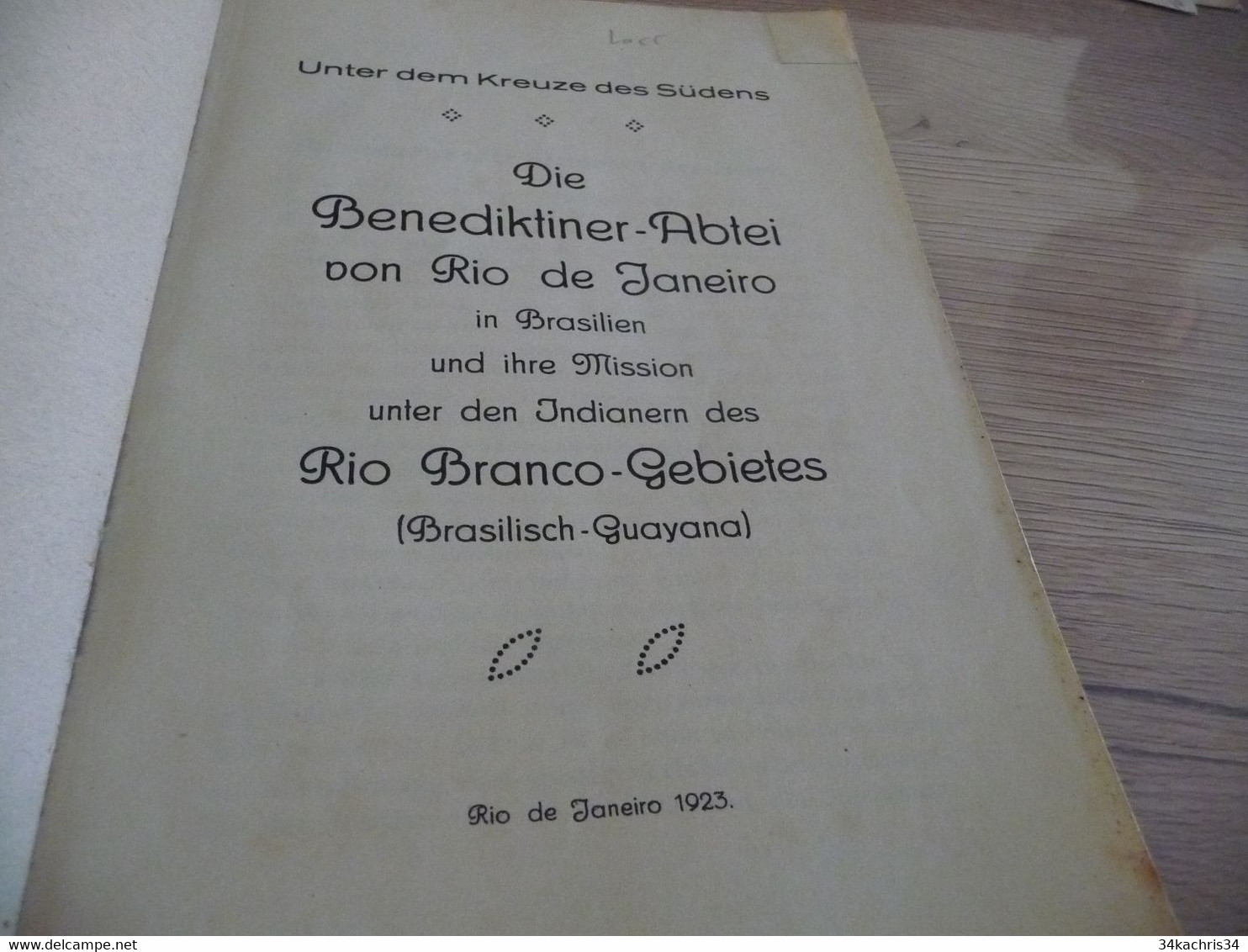 Plaquette 1923 Die Benediktiner Abtei Don Rio De Janeiro Indianern Rio Branco Gebietes Guyana - Other & Unclassified