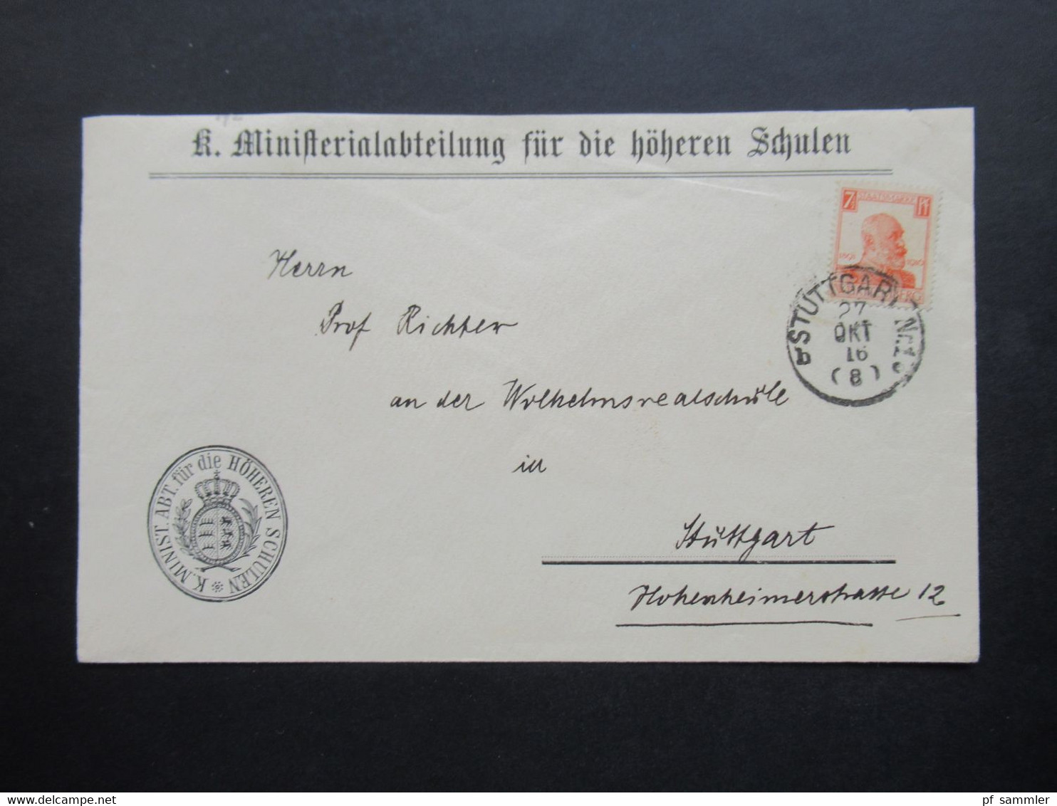 Württemberg 1916 Dienst Nr.242 EF K. Ministerialabteilung Für Die Höhren Schulen An Die Wilhelmsrealschule Stuttgart - Briefe U. Dokumente