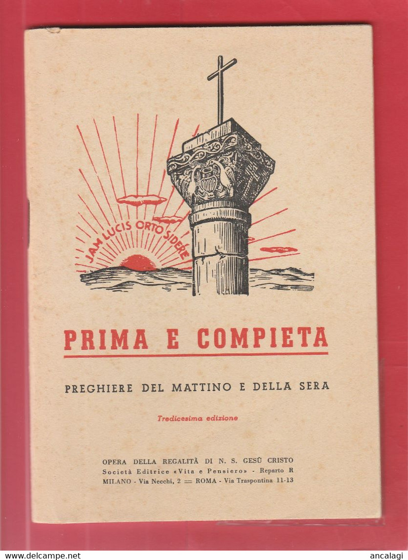 LIBRI 0225 - PRIMA E COMPIETA - Preghiere Del Mattino E Della Sera - - Religion