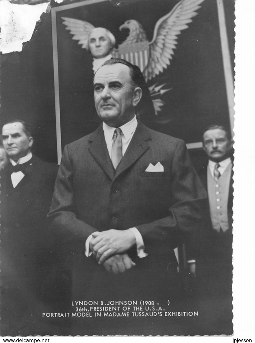 ETATS UNIS - PRESIDENT LYNDON B. JOHNSON - 36TH PRESIDENT OF THE U.S.A. - PORTRAIT MODEL IN MADAME TUSSAUD'S EXHIBITION - Présidents