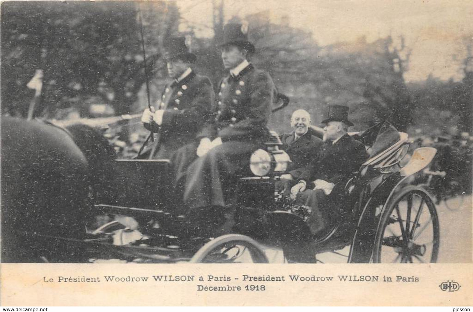 ETATS UNIS - LE PRESIDENT WOODROW WILSON A PARIS, DECEMBRE 1918 - GUERRE 14 18, CONFERENCE DE LA PAIX - Presidentes