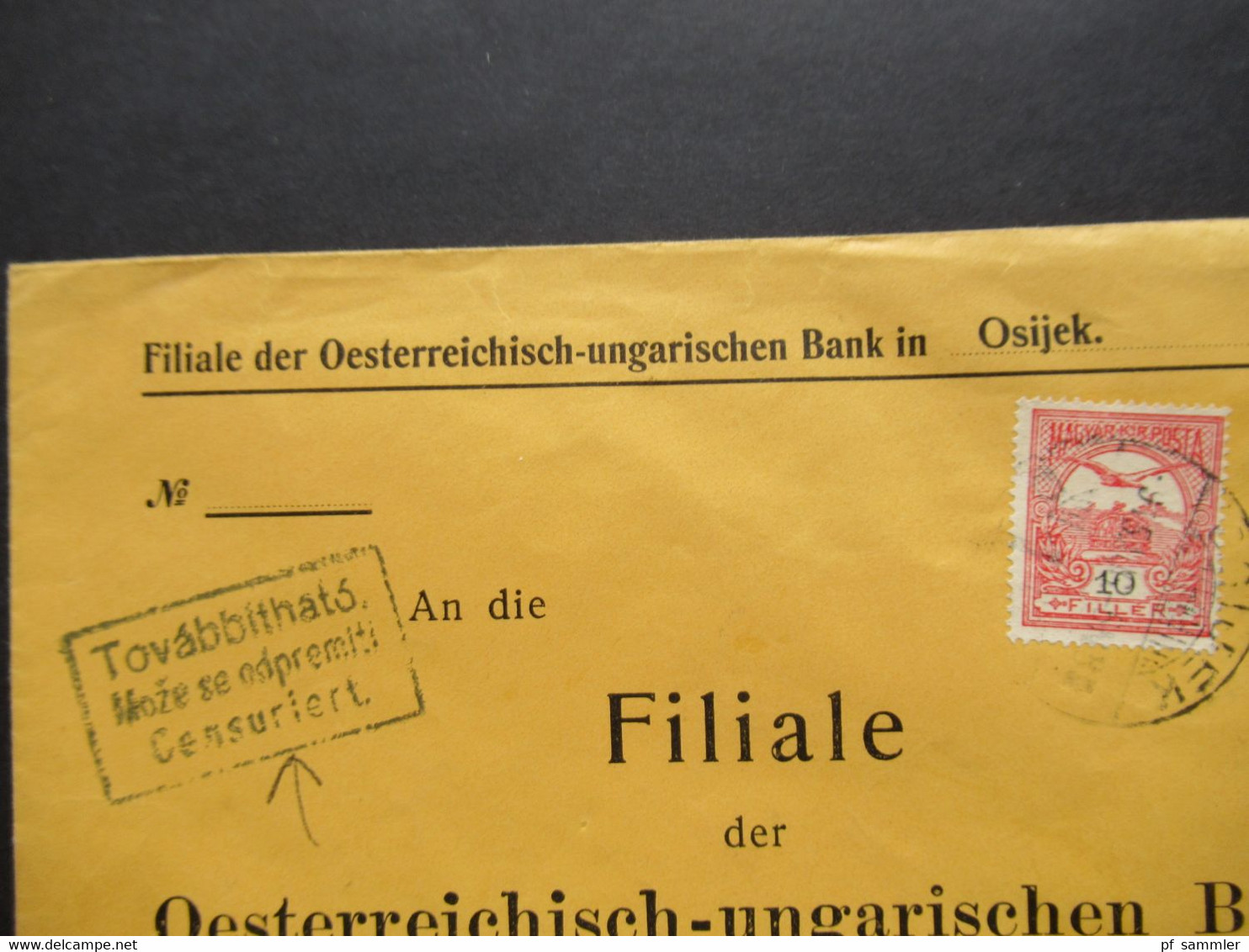 1915 Filiale D. Oesterr. Ungarischen Bank In Osijek Mit Papiersiegel Der Bank Nach Mährisch Ostrau Ungarische Zensur - Covers & Documents